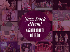 Jazz Dock Dětem: Pohádky z celého světa